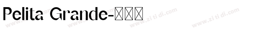 Pelita Grande字体转换